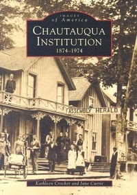 Abbildung von: Chautauqua Institution - Arcadia Publishing (SC)