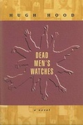 Cover: Dead Men's Watches - House of Anansi Press Ltd ,Canada