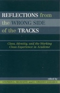 Cover: Reflections From the Wrong Side of the Tracks - Rowman & Littlefield Publishers