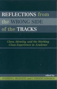 Enlarge image Cover: Reflections From the Wrong Side of the Tracks - Rowman & Littlefield Publishers