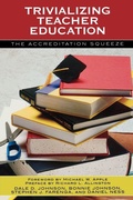 Cover: Trivializing Teacher Education - Rowman & Littlefield Publishers