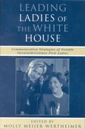 Cover: Leading Ladies of the White House - Rowman & Littlefield Publishers