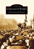 Cover: Chicago's Parks - Arcadia Publishing (SC)