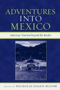 Cover: Adventures into Mexico - Rowman & Littlefield Publishers