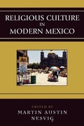 Cover: Religious Culture in Modern Mexico - Rowman & Littlefield Publishers