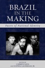Cover: Brazil in the Making - Rowman & Littlefield Publishers