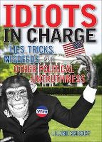 Enlarge image Cover: Idiots in Charge - Andrews McMeel Publishing