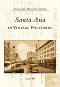 Cover: Santa Ana in Vintage Postcards - Arcadia Publishing (SC)