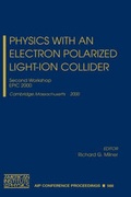 Cover: Physics with an Electron Polarized Light-Ion Collider - American Institute of Physics