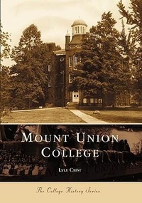 Abbildung von: Mount Union College - Arcadia Publishing (SC)