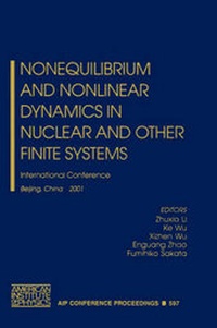 Enlarge image Cover: Nonequilibrium and Nonlinear Dynamics in Nuclear and other Finite Systems - American Institute of Physics