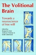Cover: The Volitional Brain - Imprint Academic