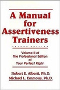 Cover: A Manual for Assertiveness Trainers - Impact Publishers Inc.,U.S.