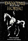 Cover: Dancing with Your Horse - Half Halt Press Inc