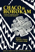 Cover: Chaco and Hohokam - School of American Research Press,U.S.