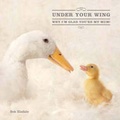 Cover: Under Your Wing - Andrews McMeel Publishing
