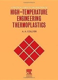Cover: A Practical Guide to the Selection of High-Temperature Engineering Thermoplastics - Elsevier