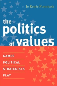 Enlarge image Cover: The Politics of Values - Rowman & Littlefield Publishers