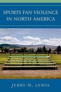 Cover: Sports Fan Violence in North America - Rowman & Littlefield Publishers