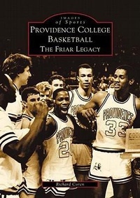 Abbildung von: Providence College Basketball - Arcadia Publishing (SC)