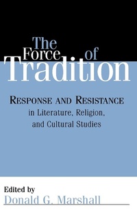 Enlarge image Cover: The Force of Tradition - Rowman & Littlefield Publishers
