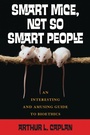 Cover: Smart Mice, Not So Smart People - Rowman & Littlefield Publishers