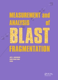 Enlarge image Cover: Measurement and Analysis of Blast Fragmentation - CRC Press