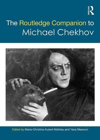 Enlarge image Cover: The Routledge Companion to Michael Chekhov - Routledge
