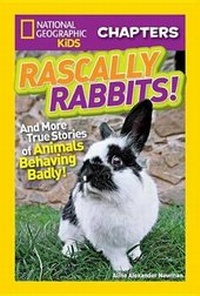 Enlarge image Cover: Nat Geo Kids Chapters Rascally Rabbits! - National Geographic Kids