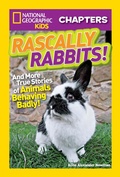 Cover: National Geographic Kids Chapters: Rascally Rabbits! - National Geographic Kids