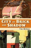 Cover: City of Brick and Shadow - Gallery Books