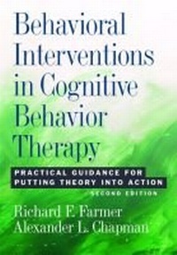 Enlarge image Cover: Behavioral Interventions in Cognitive Behavior Therapy - American Psychological Association