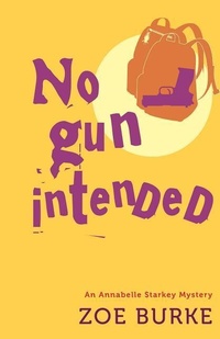 Enlarge image Cover: No Gun Intended - Sourcebooks