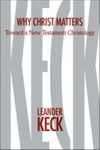 Enlarge image Cover: Why Christ Matters - Baylor University Press