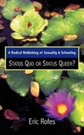 Cover: A Radical Rethinking of Sexuality and Schooling - Rowman & Littlefield Publishers