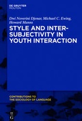 Cover: Style and Intersubjectivity in Youth Interaction - De Gruyter Mouton
