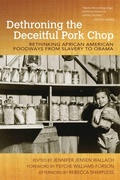 Cover: Dethroning the Deceitful Pork Chop - University of Arkansas Press
