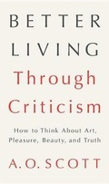 Cover: Better Living Through Criticism - Penguin Press