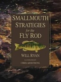 Cover: Smallmouth Strategies for the Fly Rod - The Lyons Press