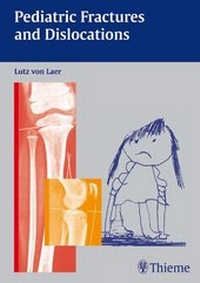 Abbildung von: Pediatric Fractures and Dislocations - Thieme