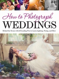 Abbildung von: How to Photograph Weddings - Amherst Media