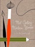 Cover: Mid Century Modern Women in the Visual Arts - AMMO Books LLC