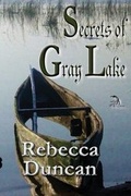 Cover: Secrets of Gray Lake - Anaphora Literary Press