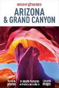 Abbildung von: Insight Guides Arizona & the Grand Canyon - Insight Guides
