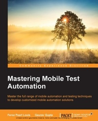 Enlarge image Cover: Mastering Mobile Test Automation - Packt Publishing