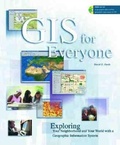 Cover: GIS for Everyone - Environmental Systems Research Institute Inc.,U.S.