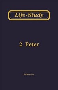 Abbildung von: Life-Study of 2 Peter - Living Stream Ministry