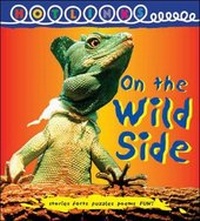 Enlarge image Cover: On the Wild Side - Hotlinks Level 7 Book Banded Guided Reading - Weldon Owen Education Ltd