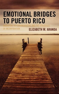 Enlarge image Cover: Emotional Bridges to Puerto Rico - Rowman & Littlefield Publishers