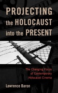 Cover: Projecting the Holocaust into the Present - Rowman & Littlefield Publishers